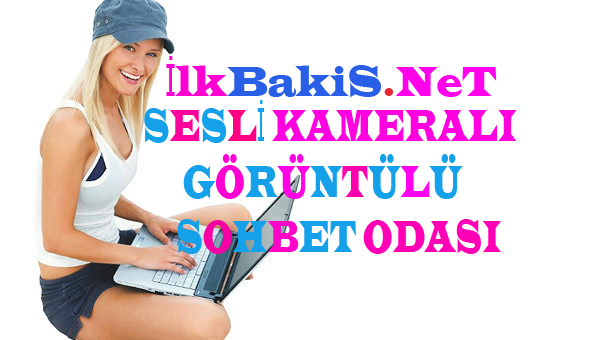 İlkBakis.NeT - Chat Sohbet Odaları Mobil Sohbet Siteleri